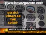 Helikopter Düşürüldü Mü?