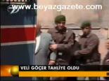 Veli Göçer Tahliye Oldu