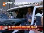 İstanbul'u Kilitleyen Kaza!