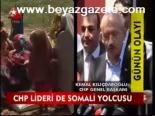 Chp Lideri De Somali Yolcusu