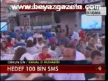Hedef 100 Bin Sms