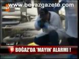 Boğaz'da Mayın Alarmı!
