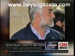Niyazi Dolan Türkiye'ye İade Edildi