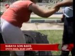 Babaya Son Bakış