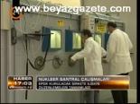 Nükleer Santral Çalışmaları