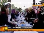 Lüks İftara Protesto