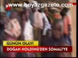Doğan Holding'den Somali'ye