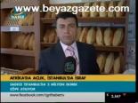 Afrika'da Açlık, İstanbul'da İsraf