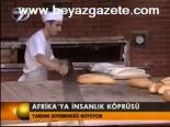 Afrika'ya İnsanlık Köprüsü