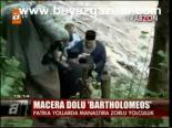 Macera Dolu Bartholomeos