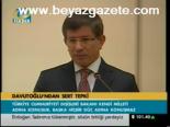 Davutoğlu'ndan Sert Tepki