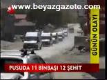 Pusuda 1' Binbaşı 12 Şehit