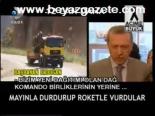 Mayınla Durdurup Roketle Vurdular
