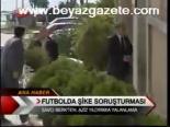 Futbolda Şike Soruşturması