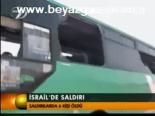 İsrail'de Saldırı