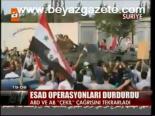 Esad Operasyonları Durdurdu