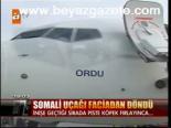 Somali Uçağı Faciadan Döndü