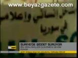 Suriye'de Şiddet Sürüyor