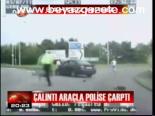 Çalıntı Araçla Polise Çarptı
