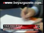O Belge Gerçek Bir Belge