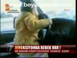 Direksiyonda Bebek Var!