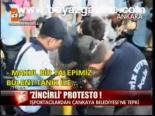 Zincirli Protesto!