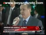 Erdoğan'dan Harekat Talimatı