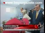 Başbakan Somali'de