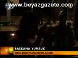 Başkana Yumruk