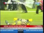 Süper Lig'de Sistem Değişiyor