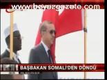 Başbakan Somali'den Döndü