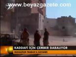 Kaddafi İçin Çember Daralıyor