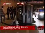 Kaza Sonrası Şoka Girdiler
