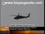 Terör Operasyonları Arttı