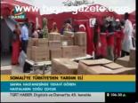 Somali'ye Türkiye'den Yardım Eli