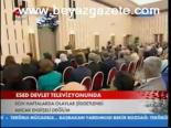 Esed Devlet Televizyonunda