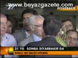 31 Yıl Sonra Diyarbakır'da