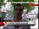 Artan Terör Olayları