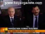 Bahçeli'den Somali Eleştirisi