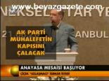 Anayasa Mesaisi Başlıyor