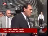 Play- Off Kabul Edildi