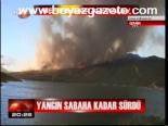 Yangın Sabaha Kadar Sürdü