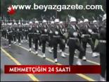 Mehmetçiğin 24 Saati
