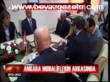 Ankara Muhaliflerin Arkasında