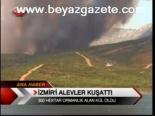 İzmir'i Alevler Kuşattı