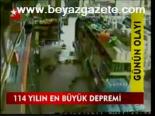 114 Yılın En Büyük Depremi