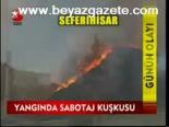 Yangında Sabotaj Kuşkusu