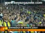 Fenerbahçe'de Avrupa Şoku