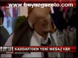 Kaddafi'den Yeni Mesaj Var