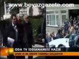 Oda Tv İddianamesi Hazır